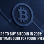 Where to Buy Bitcoin in 2025 The Ultimate Guide for Young Investors